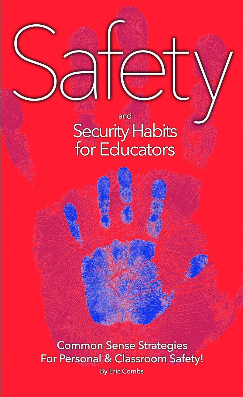 Cover of Safety and Security Habits for Educators by Eric Combs